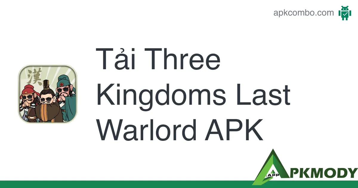 tai three kingdoms last warlord apk